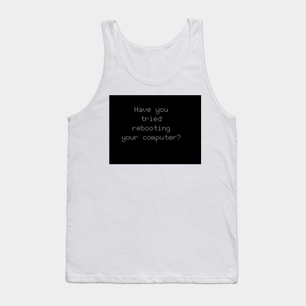 reboot Tank Top by Baloney